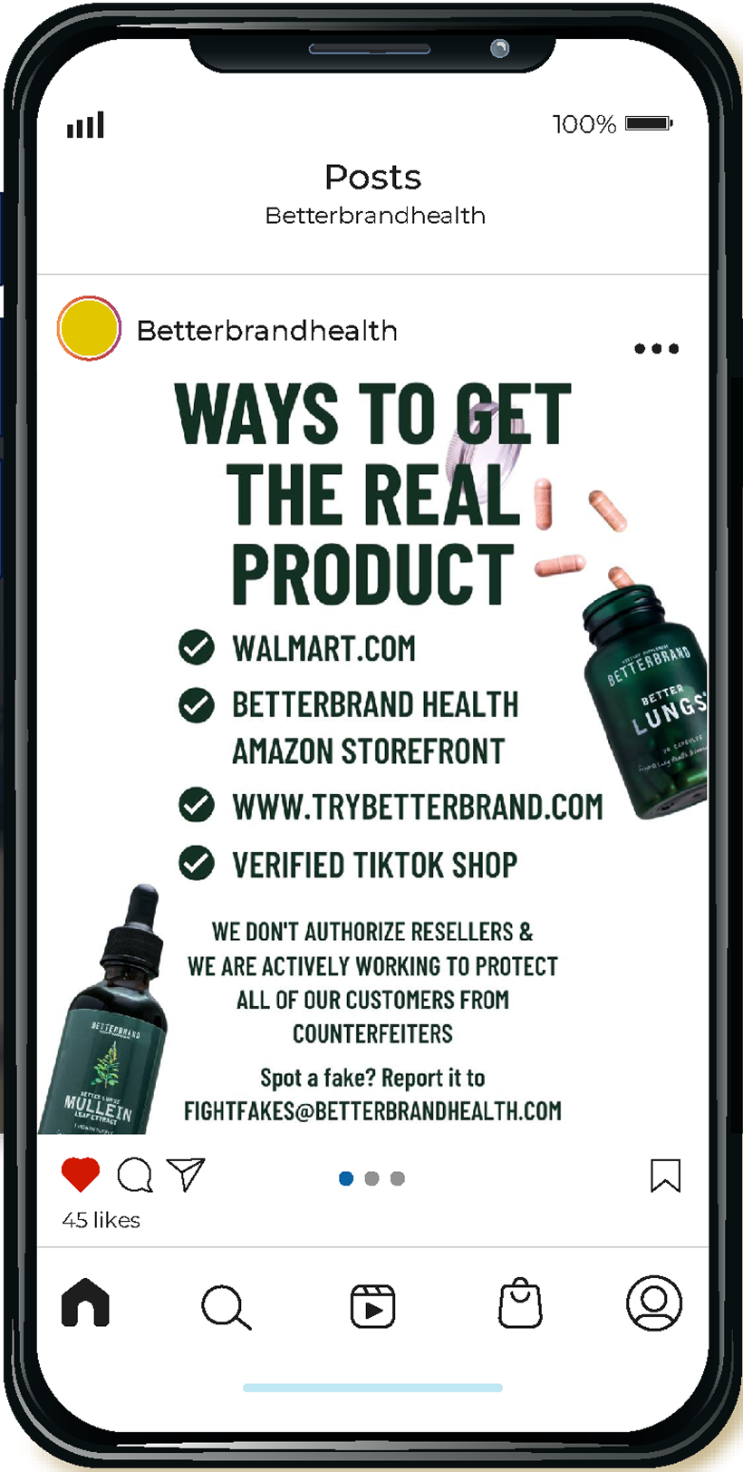 Instagram post: WAYS TO GET THE REAL PRODUCT — WALMART.COM; WWW.TRYBETTERBRAND.COM; FIGHTFAKES@BETTERBRANDHEALTH.COM
