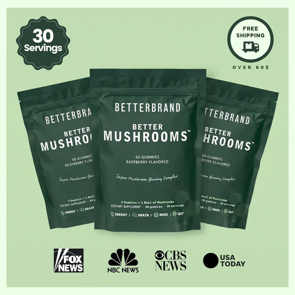 BetterMushrooms®